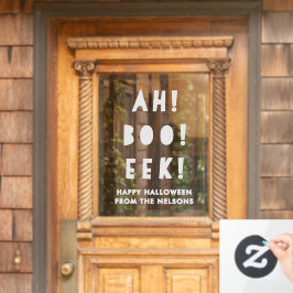 Fun Ah Boo Eek Happy Halloween White Custom Fensteraufkleber
