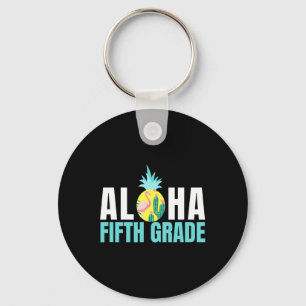 Fun Aloha Fünfte Klasse Grade Byck an Schulkinder Schlüsselanhänger