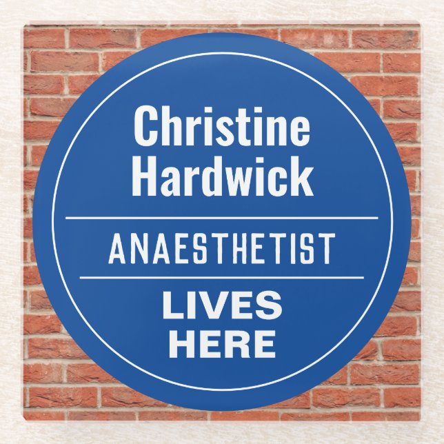 Fun Anästhesist Wall Plaque Style Glass Untersetze Glasuntersetzer (Vorderseite)