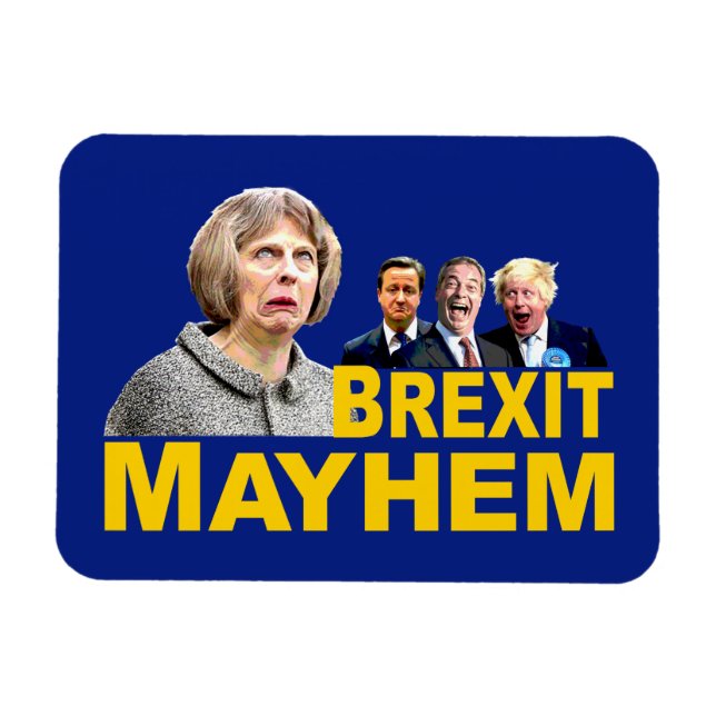 FUN ANTI BREXIT, Theresa May "Brexit Mayhem" Witz: Magnet (Horizontal)