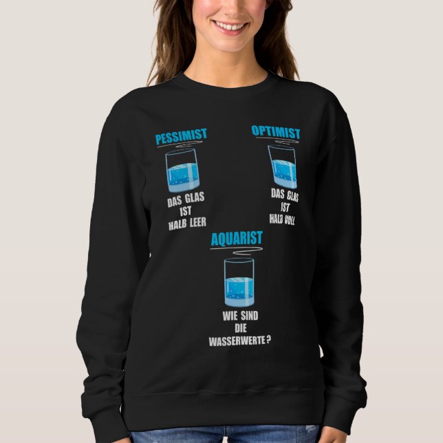 Fun Aquarium Aquarium Enthusiasten und Behaltend F Sweatshirt (Vorderseite)