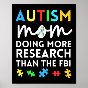 Fun Autismus Mama mehr Forschung für autistisches Poster