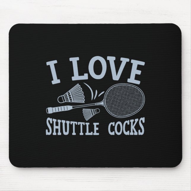 Fun Badminton Player Match Game Joke Mousepad (Vorne)