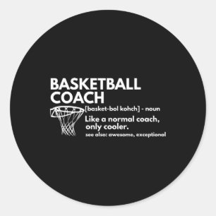 Fun Basketball Coach Definition Gecoacht Geschenk Runder Aufkleber