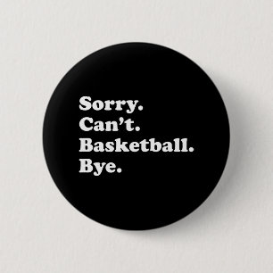 Fun Basketball Geschenk für Männer Frauen Jungen o Button