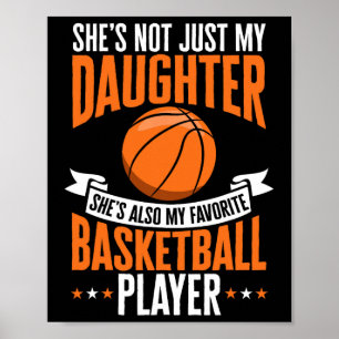 Fun Basketball Parent Sie ist mein Lieblingsbasket Poster