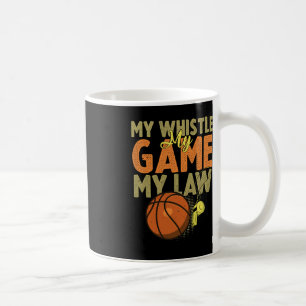 Fun Basketball-Schiedsrichter Zitate Geschenk I Ho Kaffeetasse