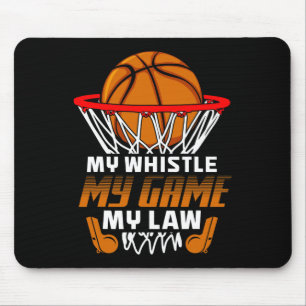 Fun Basketball Schiedsrichter Zitate Geschenk I Ho Mousepad