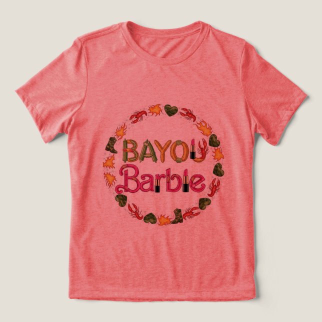 Fun Bayou Barbie Glitzer T-Shirt! 💕 👢 Tri-Blend Shirt (Design Vorderseite)