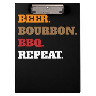 Fun Beer Bourbon Bbq Repeat Men Women Novelty Art Klemmbrett