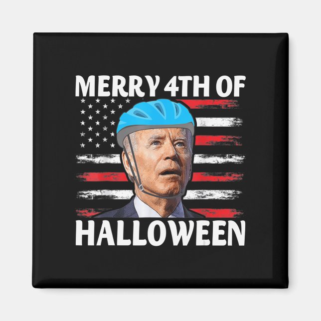 Fun Biden Dazed Merry th Juli glückliche Halloween Magnet (Vorne)