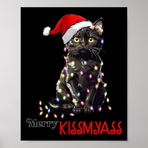 Fun Black Cat Merry Kissmy Xmas Pajamas Chritsmas Poster