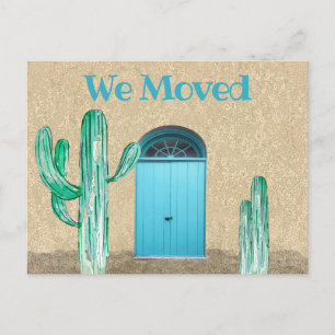 Fun Blue Doors Cactus we moved Announcement Postkarte