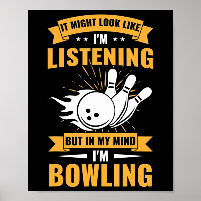 Fun Bowler Sport Lover im Kopf Ich bin Bowling Poster (Vorne)
