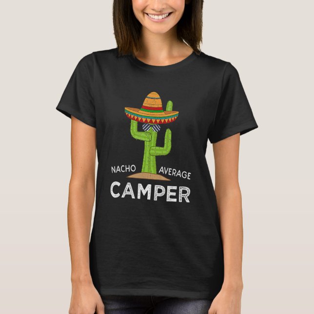 Fun Camping  Humor  Funny Meme Saying Camper T-Shirt (Vorderseite)