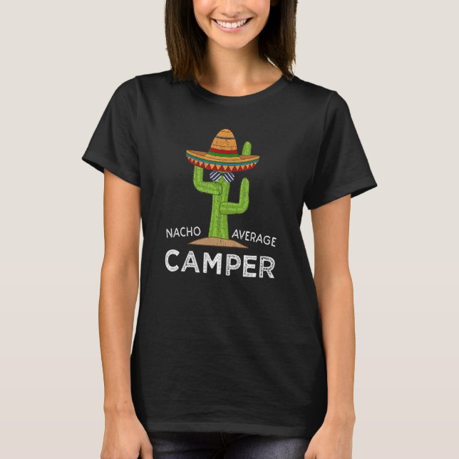 Fun Camping Spaß Meme Sprichwort Camper T-Shirt (Vorderseite)