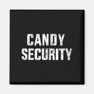 Fun candy security faulenzen halloween costume magnet