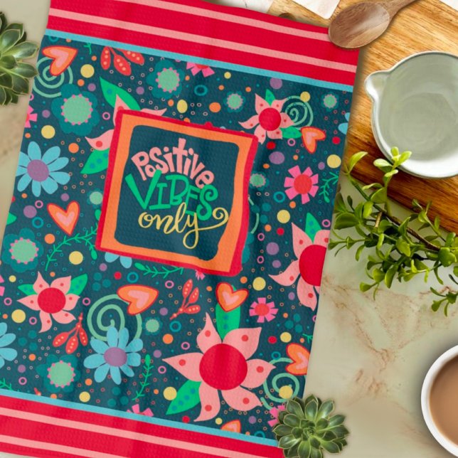 Fun Chic Moderne florale positive Vibes nur Zitat Geschirrtuch (Von Creator hochgeladen)