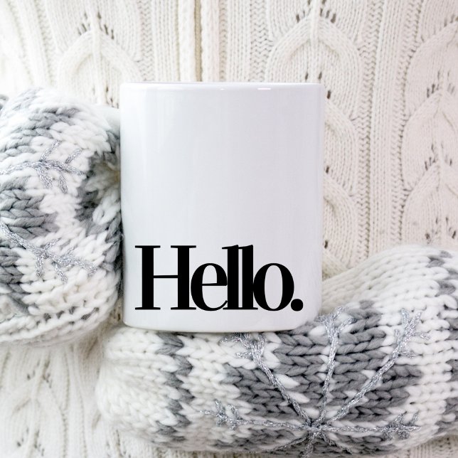 Fun coffee mugs - Hello - Quotes Kaffeetasse (Von Creator hochgeladen)