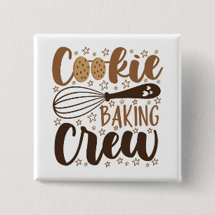 Fun Cookie Baking Crew Design Button
