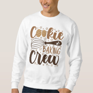 Fun Cookie Baking Crew Design Sweatshirt