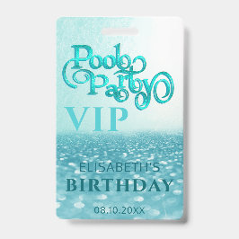 Fun cool Glitzer Skript Pool Party VIP Abzeichen Ausweis
