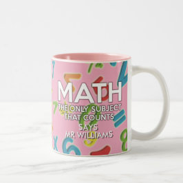 Fun Cool Mathematik Zitat Girly Pink Zweifarbige Tasse