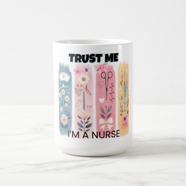 Fun Coquette Vertraue mir Ich bin ein Krankenpfleg Kaffeetasse (Mittel)