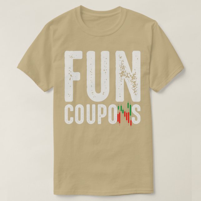 Fun Coupons Day Trader Forex Exchange T-Shirt (Design vorne)