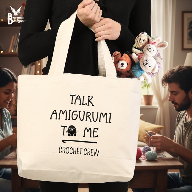 Fun Custom TALK AMIGURUMI TO ME Crochet Crew Jumbo Stoffbeutel (Fun TALK AMIGURUMI TO ME Crochet Tote Bag with customizable text. Ideal gift for your Crochet Crew.)