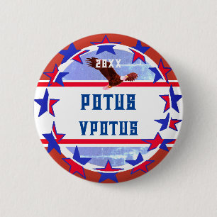 Fun Customizable Campaign Election POTUS Button