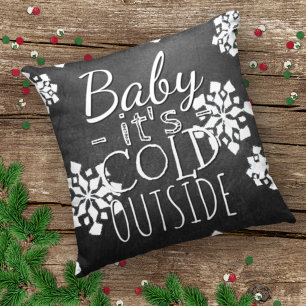 Fun Cute Baby Its Cold Outside Chalkboard Kissen