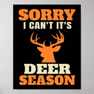 Fun Deer Jagd Sprichwort Joke Poster