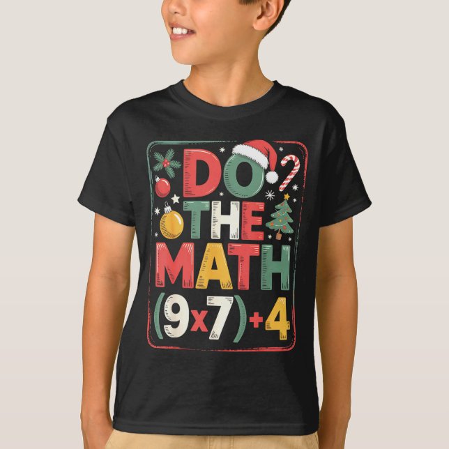 Fun Do The Math 67 Meme Six Seven Christmas Teache T-Shirt (Vorderseite)