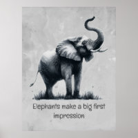 Fun Elephant Big First Impression Zitat Tierkunst