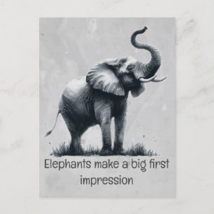 Fun Elephant Big First Impression Zitat Tierkunst Postkarte