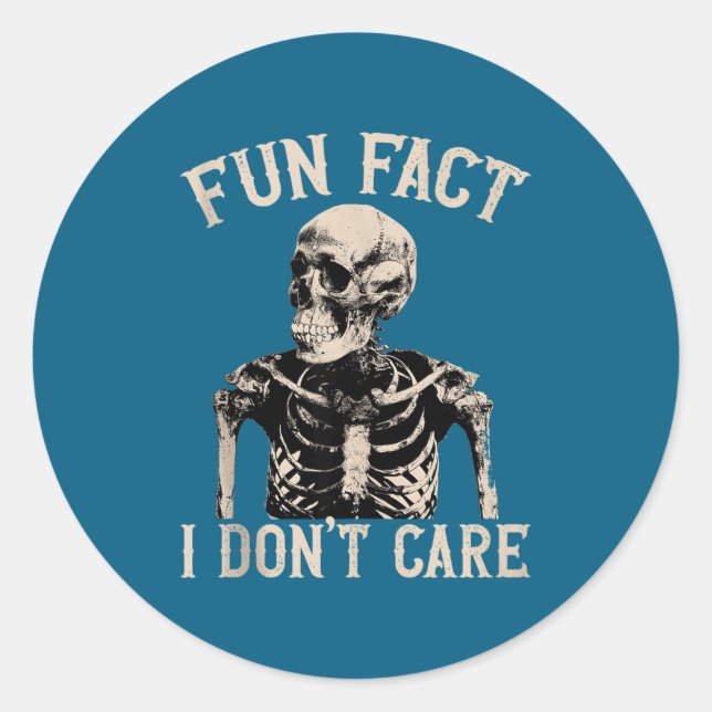 Fun Fact I Don’t Care Skull Funny Sarcastic Quote  Runder Aufkleber (Vorderseite)