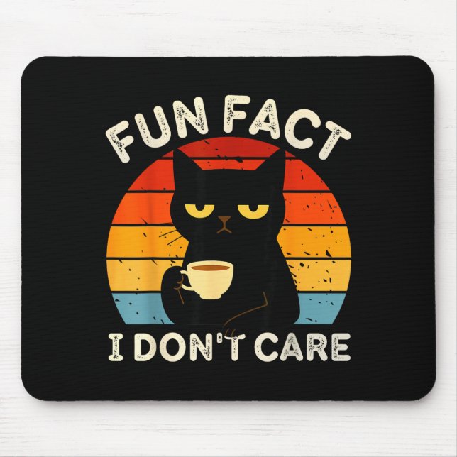 Fun Fact I Don't Care Funny Black Cat Saying Quote Mousepad (Vorne)