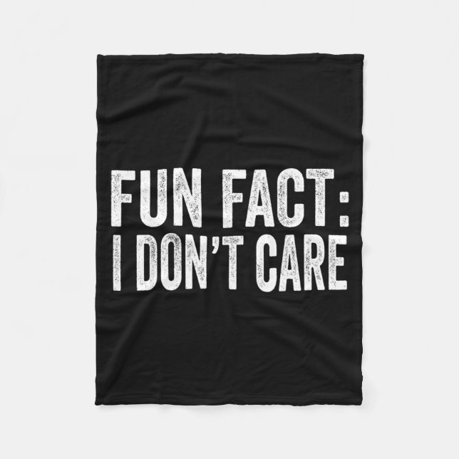 Fun Fact I Don't Care Funny Men Women Sarcastic  Fleecedecke (Vorderseite)