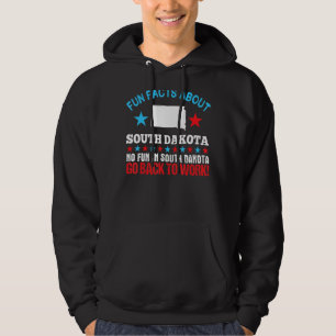 Fun Fakten über South Dakota Kein Spaß zurück nach Hoodie