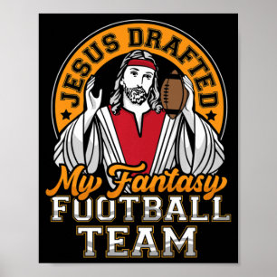 Fun Fantasy Football Jesus hat mein Team Männer Wo Poster