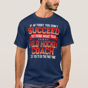 Fun Field Hockey Coach Spielspende Geschenk - Funn T-Shirt