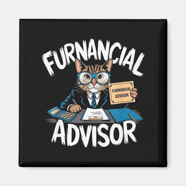 Fun Financial Planner Gift Funny Retirement Adviso Magnet (Vorne)