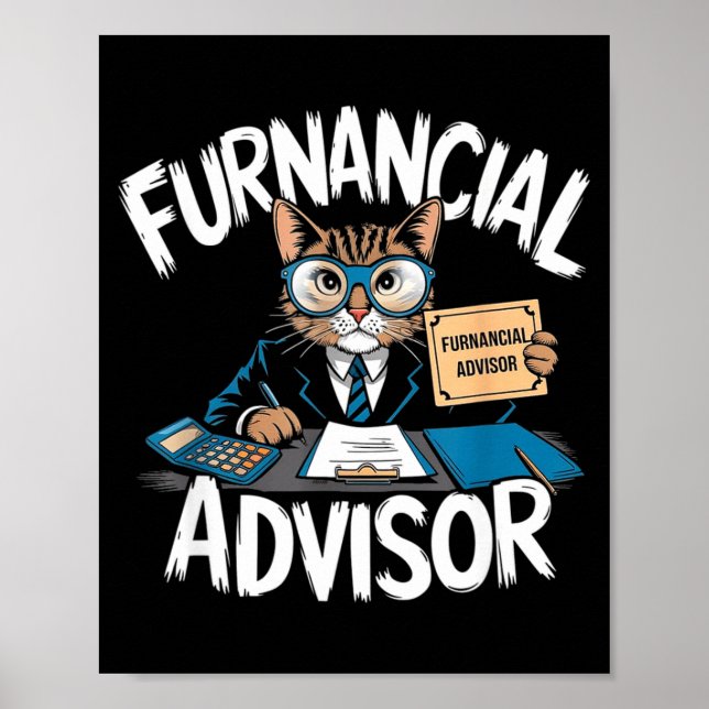 Fun Financial Planner Gift Funny Retirement Adviso Poster (Vorne)