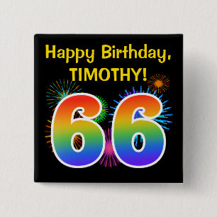 Fun Fireworks + Rainbow Pattern "66" Birthday # Button