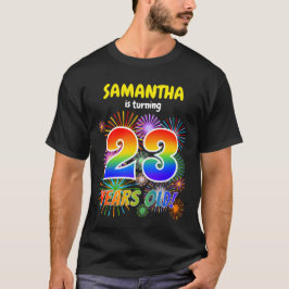 Fun Fireworks, Regenbogen-Look "23", 23. Geburtsta T-Shirt