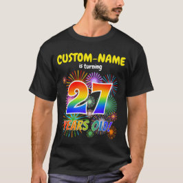 Fun Fireworks, Regenbogen Look "27", 27. Geburtsta T-Shirt