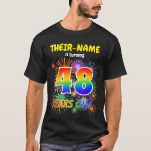 Fun Fireworks, Regenbogen Look "48", 48. Geburtsta T-Shirt