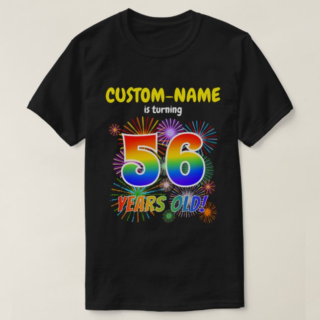 Fun Fireworks, Regenbogen Look "56", 56. Geburtsta T-Shirt (Design vorne)