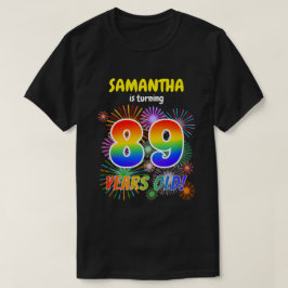 Fun Fireworks, Regenbogen Look "89", 89. Geburtsta T-Shirt